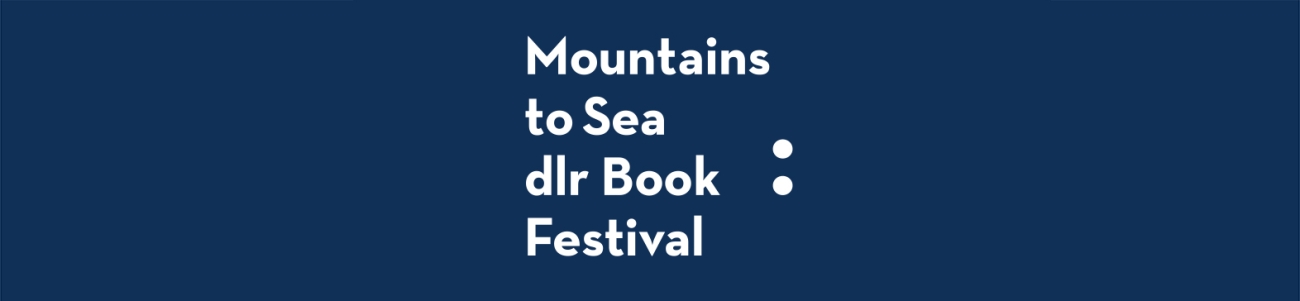Mountains to Sea dlr Book Festival Mailing List