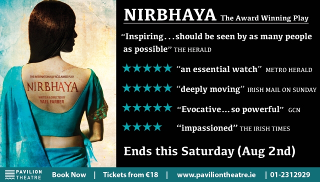 Reviews & Audience Reactions to Nirbhaya the play at Pavilion Theatre, Dún Laoghaire