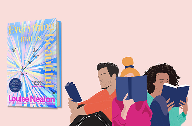 An illustrated scene of three people sitting and reading books against a pale pink background. To the left, there is a book cover for Everything That Is Beautiful by Louise Nealon, featuring a colorful, radiant burst design with birds in flight. The three illustrated readers—one man and two women—hold open books in various shades of blue.