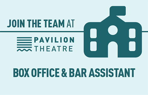 Join the Team! Box Office & Bar Assistant (Part-Time)