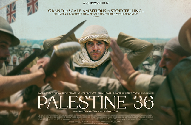 Poster for Palestine 36. A man wearing a head wrap stands defiantly with his hands behind his head, while in the foreground blurred hands and gun barrels can be seen.