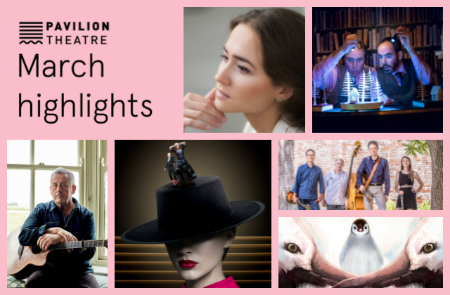 Thaw Out with Some Great Entertainment at Pavilion this March!