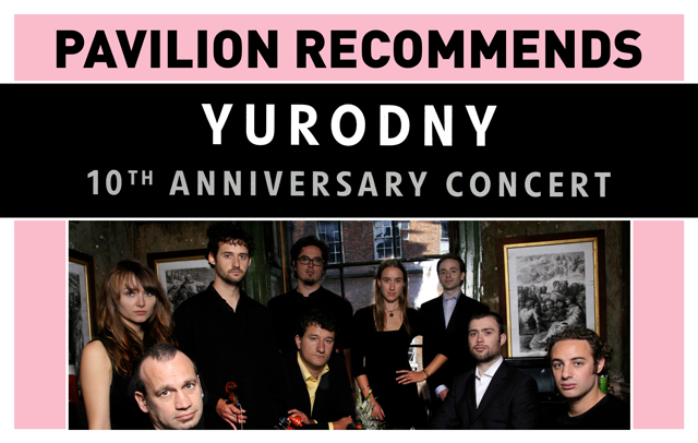 Pavilion Recommends: Yurodny