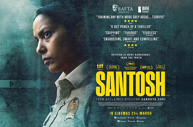 Poster for Santosh. A young Indian woman, in uniform looks defiantly to the right of the camera